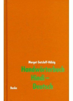 GATZLAFF-HALSIG, MARGOT - Handwörterbuch Hindi-Deutsch GATZLAFF-HALSIG, MARGOT - Handwörterbuch Hindi-Deutsch, null 2002 antikvár könyv