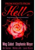CABOT, MEG – MEYER, STEPHENIE – HARRISON, KIM – JAFFE, MICHELE – MYACLE, LAUREN - Prom Nights From Hell