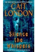 London, Cait - Silence the Whispers