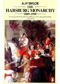 A.J.P. Taylor - The Habsburg Monarchy 1809-1918