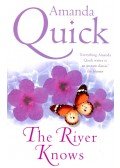 Amanda Quick - The River Knows