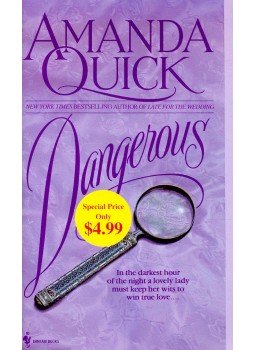 Amanda Quick - Dangerous Amanda Quick - Dangerous, null 2008 antikvár könyv