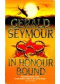 Gerald Seymour - In Honour Bound