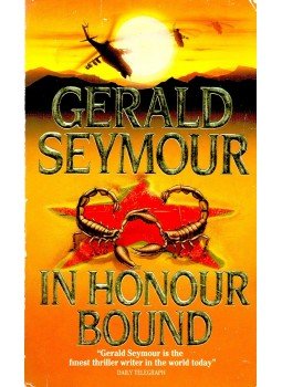Gerald Seymour - In Honour Bound Gerald Seymour - In Honour Bound, null 1985 antikvár könyv