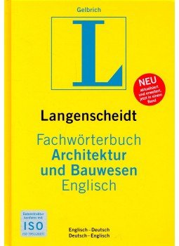 GELBRICH, ULI DR. - Fachwörterbuch Architektur und Bauwesen – Englisch-Deutsch/Deutsch-Englisch, null 2009 antikvár könyv