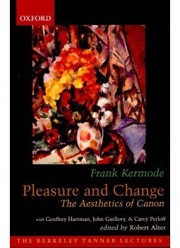 Kermode, Frank - Pleasure and Change Kermode, Frank - Pleasure and Change, null 2004 antikvár könyv