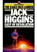 Jack Higgins - East of Desolation