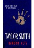 SMITH, TAYLOR - Random Acts