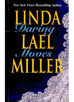 MILLER. LINDA LAEL - Daring Moves MILLER. LINDA LAEL - Daring Moves, null 1990 antikvár könyv
