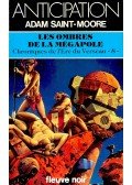 SAINT-MOORE, ADAM - Les ombres de la mégapole