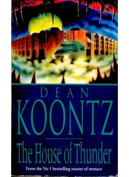 Dean, Koontz - The House of Thunder Dean, Koontz - The House of Thunder, null 1992 antikvár könyv