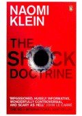 Klein, Naomi - The Shock Doctrine