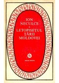 NECULCE, ION - Letopiseţul ţarii Moldovei