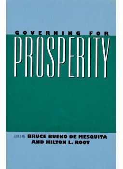 BUENO DE MESQUITA, BRUCE – ROOT, HILTON L, (ed) - Governing for Prosperity,  2000 antikvár könyv