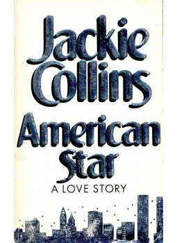 Jackie Collins - American Star Jackie Collins - American Star, null 1993 antikvár könyv