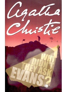 Agatha Christie - Why Didn't They Ask Evans? Agatha Christie - Why Didn't They Ask Evans?, London 2007 antikvár könyv