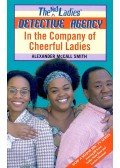 McCall Smith, Alexander - In the Company of Cheerful Ladies