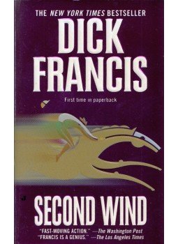 Francis, Dick - Second Wind Francis, Dick - Second Wind, New York 2000 antikvár könyv