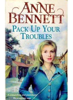 BENNETT, ANNE - Pack Up Your Troubles BENNETT, ANNE - Pack Up Your Troubles, null 2000 antikvár könyv