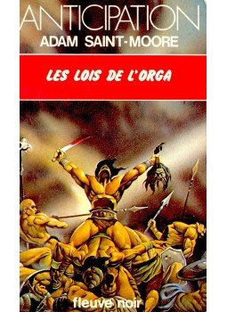 SAINT-MOORE, ADAM - Les lois de l'orga SAINT-MOORE, ADAM - Les lois de l'orga, 1979 antikvár könyv