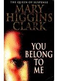 Mary Higgins Clark - You Belong to Me
