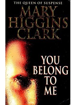 Mary Higgins Clark - You Belong to Me Mary Higgins Clark - You Belong to Me, null 1998 antikvár könyv