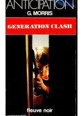 MORRIS, G. - Génération clash