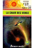 JAN, GABRIEL - La chair des vohuz