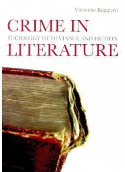 RUGGIERO, VINCENZO - Crime in Literature – Sociology of Deviance and Fiction, null 2003 antikvár könyv