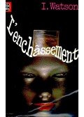 WATSON, I. - L'enchassement