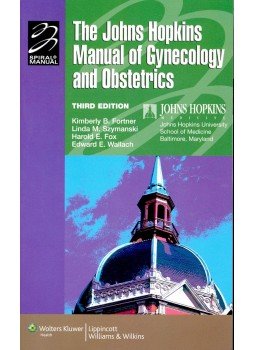 FORTNER – SZYMANSKI – FOX – WALLACH - The Johns Hopkins Manual of Gynecology and Obstetrics, null 2009 antikvár könyv