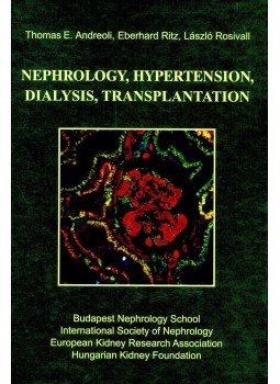 ANDREOLI, THOMAS E. - RITZ, EBERHARD - ROSIVALL, LÁSZLÓ - Nephrology, Hypertension, Dialysis, Transplantation ANDREOLI, THOMAS E. - RITZ, EBERHARD - ROSIVALL, LÁSZLÓ - Nephrology, Hypertension, Dialysis, Transplantation, null 2006 antikvár könyv