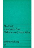 Frisch, Max - Ausgewählte Prosa