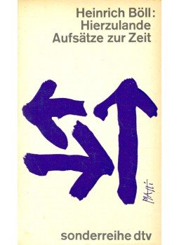 Heinrich Böll - Hierzulande Aufsätze zur Zeit Heinrich Böll - Hierzulande Aufsätze zur Zeit, 1963 antikvár könyv