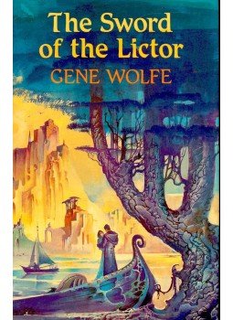 Wolfe, Gene - The Sword of the Lictor Wolfe, Gene - The Sword of the Lictor, null 1982 antikvár könyv