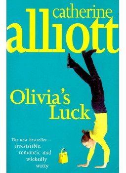Catherine Alliott - Olivia's Luck Catherine Alliott - Olivia's Luck, null 2000 antikvár könyv