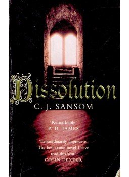 C. J. Sansom - Dissolution C. J. Sansom - Dissolution, null 2003 antikvár könyv