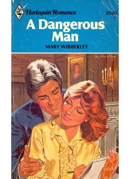 Wibberley, Mary - A Dangerous Man Wibberley, Mary - A Dangerous Man, null 1980 antikvár könyv