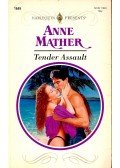 Mather, Anne - Tender Assault