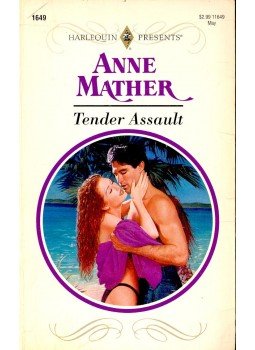 Mather, Anne - Tender Assault Mather, Anne - Tender Assault, null 1993 antikvár könyv