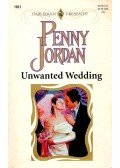 Jordan, Penny - Unwanted Wedding