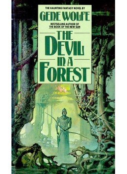 Wolfe, Gene - The Devil in a Forest Wolfe, Gene - The Devil in a Forest, null 1985 antikvár könyv