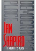 Shapiro, Ian - Democracy's Place