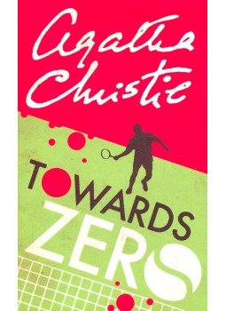 Agatha Christie - Towards Zero Agatha Christie - Towards Zero, null 2002 antikvár könyv