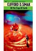 Simak, Clifford D. - All the Traps of Earth