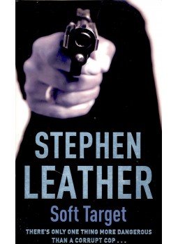 Stephen Leather - Soft Target Stephen Leather - Soft Target, null 2005 antikvár könyv