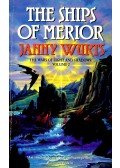 Wurts, Janny - The Ships of Merior