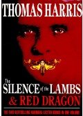 Thomas Harris - The Silence of the Lambs – Red Dragon