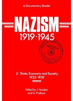 NOAKES, J. - PRIDHAM, G. (ed) - Nazism 1919-1945 2: State, Economy and Society 1933-1939, null 1995 antikvár könyv