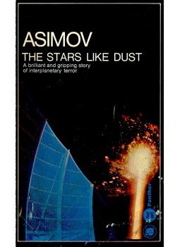 Isaac Asimov - The Stars Like Dust Isaac Asimov - The Stars Like Dust, null 1965 antikvár könyv